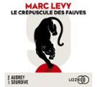 Le Crépuscule Des Fauves (audiolibro)
