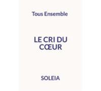 Le Cri Du Coeur (ebook)