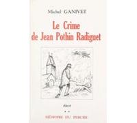 Le Crime De Jean Pothin Radiguet (ebook)