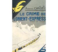 Le crime de l'Orient-Express: Edition fac-similé prestige
