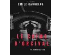 Le Crime Dorcival (ebook)