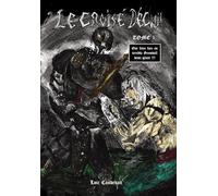 Le croisé déchu: Tome 1, Ose faire face au terrible Gremdall Demi-géant !!!