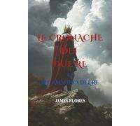 Le Cronache Dei Due Re: & Il Cammino del Re