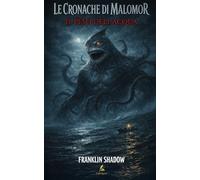 Le cronache di Malomor: Il peso dell'acqua
