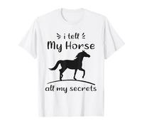 Le Cuento a mi Caballo Todos mis Secretos Funny Horse Camiseta