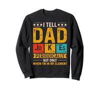 Le Cuento Chistes a papá periódicamente Día del Padre Divertido para Hombres Papá Sudadera