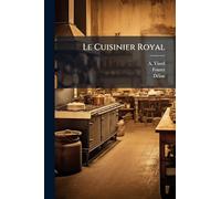 Le Cuisinier Royal