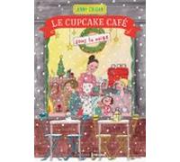 Le Cupcake Café Sous La Neige (ebook)