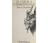 Le Cœur À Lhorizontale (ebook)