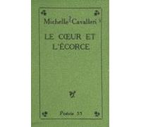 Le Cœur Et Lécorce (ebook)