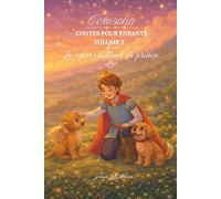 Le cœur vaillant du prince Lio (Corosalia - Comptes pour enfants)
