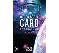 Le cycle d'ender tome 1 La stratégie ender