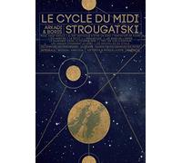 Le Cycle du midi (Intégrale)