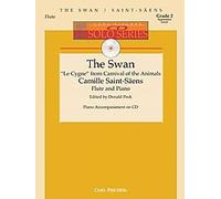 Le Cygne - Der Schwan - The Swan