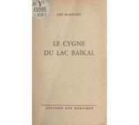 Le Cygne Du Lac Baïkal (ebook)