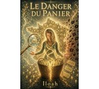 Le danger du panier