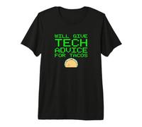 Le dará Consejos técnicos para Tacos Funny Computer G xpert Camiseta Premium