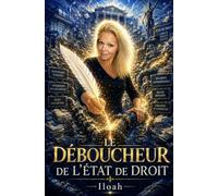 Le Déboucheur De L’État De Droit