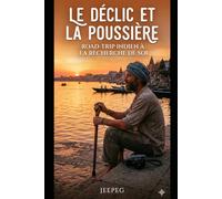 Le déclic et la poussière: Road-Trip indien à la recherche de soi