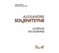 Le déclin du courage: Discours de Harvard, juin 1978: 44 (Le gout des idees)
