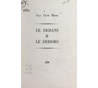 Le Dedans Et Le Dehors (ebook)
