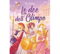 Le dee dell'Olimpo (I libri del cuore delle Tea Sisters)