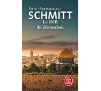 Le Défi De Jérusalem: Un Voyage En Terre Sainte