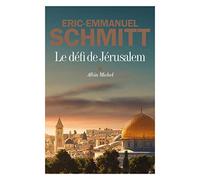 Le Défi De Jérusalem: Un Voyage En Terre Sainte : Récit