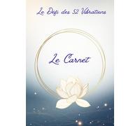 Le Défi des 52 Vibrations - LE CARNET