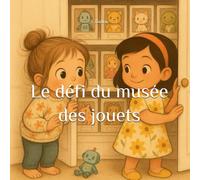 Le défi du musée des jouets