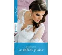 Le Défi Du Plaisir (ebook)