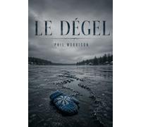 LE DÉGEL: Toute la ville parie sur le jour où la glace va se rompre. Personne n'a parié sur ce qu'elle cache.