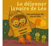 Le déjeuner lunaire de Léo
