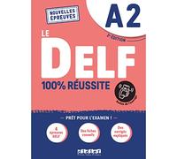 Le DELF A2: 100% réussite - 9782278102525