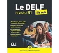 Le Delf Pour Les Nuls. Niveau B1. Livre + Audio Téléchargeable En Lign