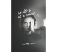 Le délire et la douleur