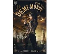 Le Demi-monde (tome 1) - Hiver (ebook)
