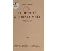 Le Député Qui Resta Muet (ebook)