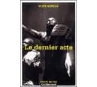 Le Dernier Acte