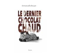 Le dernier chocolat chaud