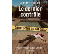 Le Dernier Contrôle: Quand l'inspecteur devient la cible