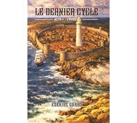 Le Dernier Cycle: Acte I : L'éveil