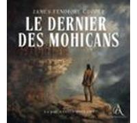 Le Dernier Des Mohicans - Livre Audio (audiolibro)