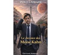 Le dernier des Moïse Kahn