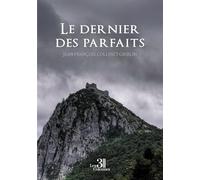 Le dernier des parfaits