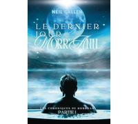 Le dernier jour des Morr'Ann: KORRDAN - Partie 1 (Les chroniques de Korrdan)