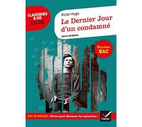 Le dernier jour d'un condamné: Avec un parcours "Ecrire pour dénoncer les injustices"