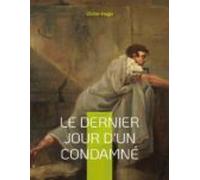 Le Dernier Jour Dun Condamné (ebook)