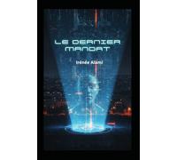 LE DERNIER MANDAT