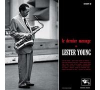 Le Dernier Message de Lester Young/Bonus 10 Pouces [Vinilo]